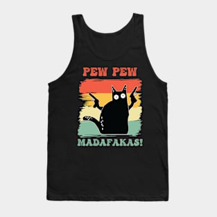 Pew Pew Madafakas T-Shirt Tank Top